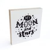 Holzbild zum Hinstellen - My Moon and Stars - 15x15 cm 