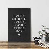 MDF - Holzdeko Every minute every hour every day 