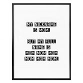Poster My Nickname is mom 