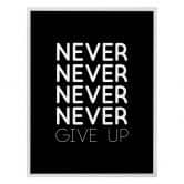 Poster Never give up 