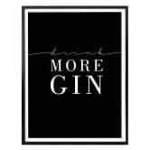 Poster Drink more Gin 
