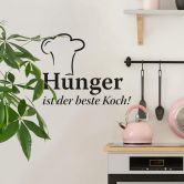 Wandtattoo Hunger ist der beste Koch 