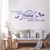 Tell me who's your friend 