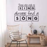 Those who wish to sing Wall sticker 