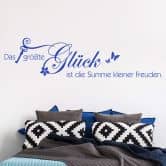 Wandtattoo Das größte Glück... 