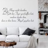 Wandtattoo Klage nicht darüber... 