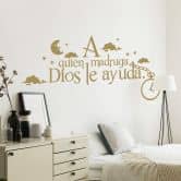 Muursticker A quien madruga dios le ayuda. 