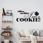 Muursticker \'If you are what you eat...1 
