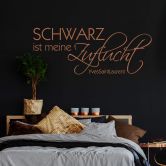 Wandtattoo Schwarz ist meine Zuflucht 