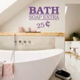 Wandtattoo Bath - Soap Extra - 25 Cent 