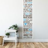 Sticker mural - I am not your friend - I am your parent...1 