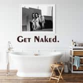 Sticker mural - Get naked 2 