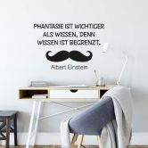 Wandtattoo Phantasie ist wichtiger... 02 