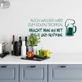 Wandtattoo Auch Wasser wird zum edlen Tropfen... 