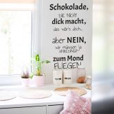 Wandtattoo Schokolade die nicht dick macht... 