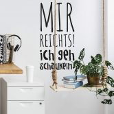 Wandtattoo Mir reichts ich geh schaukeln 