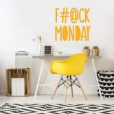 Wandtattoo - F#@CK MONDAY 