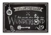 Wandbild Ich suche den Weg ins Wunderland 
