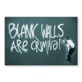 Tableau sur verre Banksy - Blank walls are criminal 