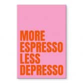 Glasbild More Espresso less Depresso - Fritsch 