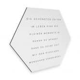 Hexagon - Alu-Dibond - Die schönsten Zeiten 
