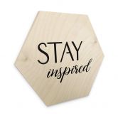 Sekskantet træ Stay Inspired 