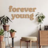 Décoration en bois MDF Forever Young 