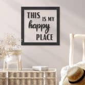 MDF Schriftzug mit Rahmen - this is my happy place 