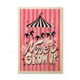 Holzbild Kinderkarussell - Never grow up - Bloom 