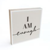 Tableau sur bois à poser - I am enough - 15x15 cm 