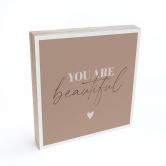 Houten Decoratieblok You are beautiful 
