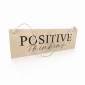 Holzschild Positive Thinking 