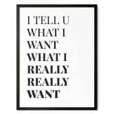 Poster Songtext - I tell you what I want 