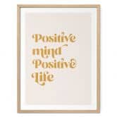 Spruch Poster Positive mind - positive life - KsanaKalpa 