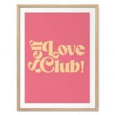 Poster Self Love Club Pink - Prints by Ayleen 