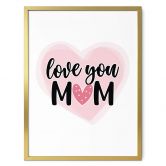 Poster Love you mom 