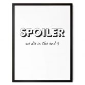 Poster Spoiler - we die in the end 