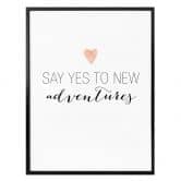 Poster Confetti & Cream - Say yes to new adventures 