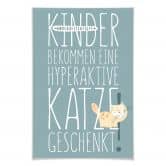 Poster Unbeaufsichtigte Kinder bekommen eine hyperaktive Katze geschenkt. 