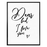 Plakat - Dear bed I love you 