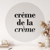 Sticker Mural Crème de la crème 