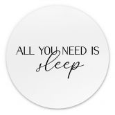 Vægcirkel All you need is sleep 