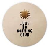 Holzbild Kubistika - Do Nothing Club - Rund 