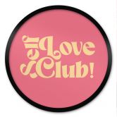 Plakat Self Love Club Pink - Prints by Ayleen - Rund 