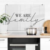 Spritzschutz Transparent - We are family 