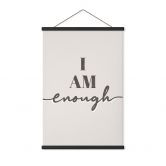 Stoffbild mit Spruch - I am enough 