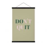 Stoffbild Don't Quit Do it 