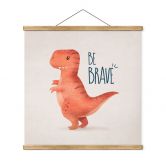 Affiche textile Dino Be Brave - T-Rex - Tunaboylu 
