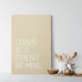 Holzdeko Pappel - Chaos is a friend of mine 