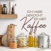 Wandtattoo Es gibt Kaffee 